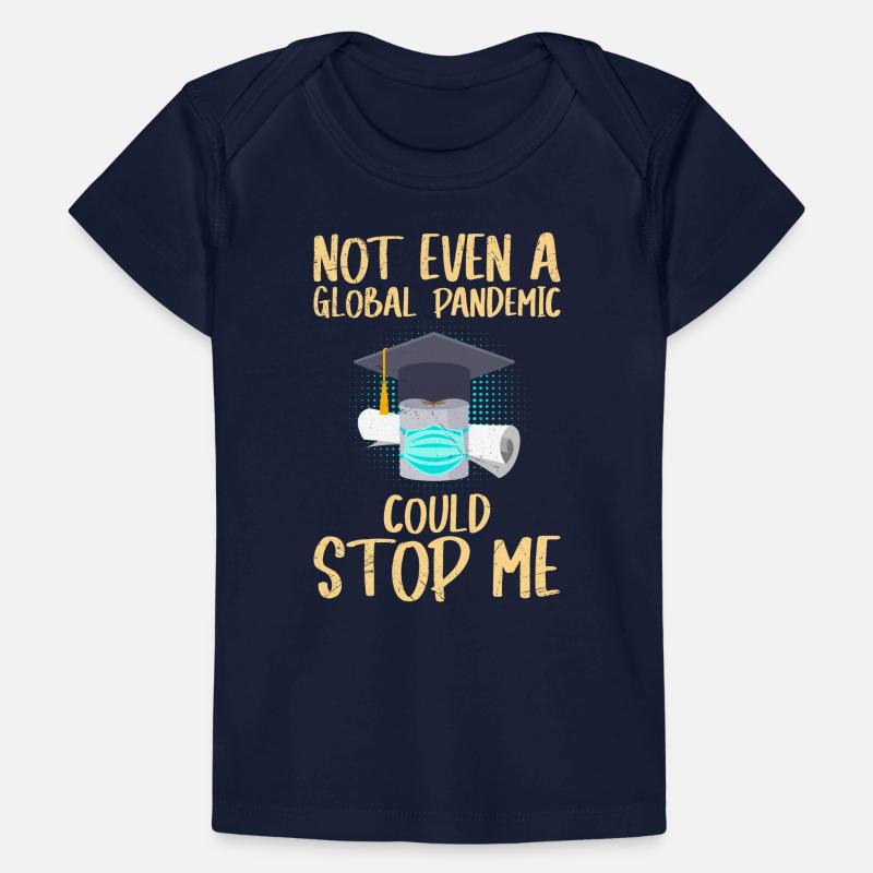 Not even a pandemic could stop me Baby Premium Organic T-shirt