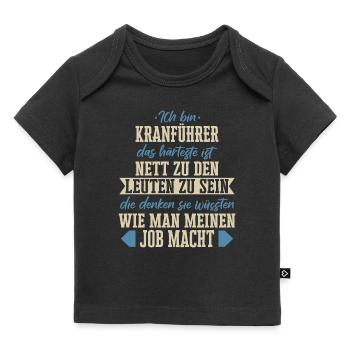 Kranführer Kran Baustelle Kranfahrer Spruch - Baby Premium Organic T-Shirt - Schwarz - Vorne
