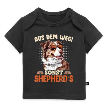 Aussie AUS DEM WEG SONST SHEPHERDS Australian - Baby Premium Organic T-Shirt - Schwarz - Vorne