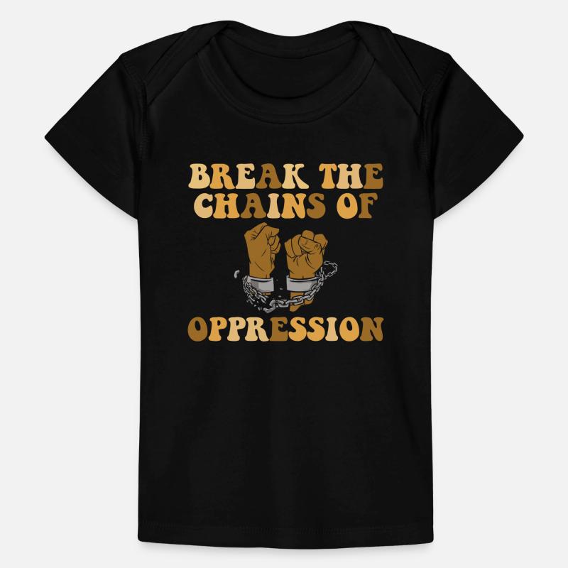 Briser les chaînes de l’oppression T-shirt Premium bébé bio