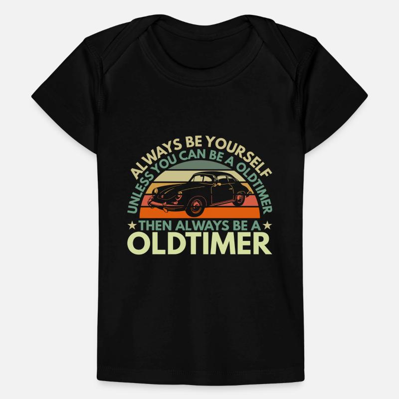 Sei Immer Du Selbst Außer Du Kannst Ein Oldtimer Baby Premium Organic T-Shirt