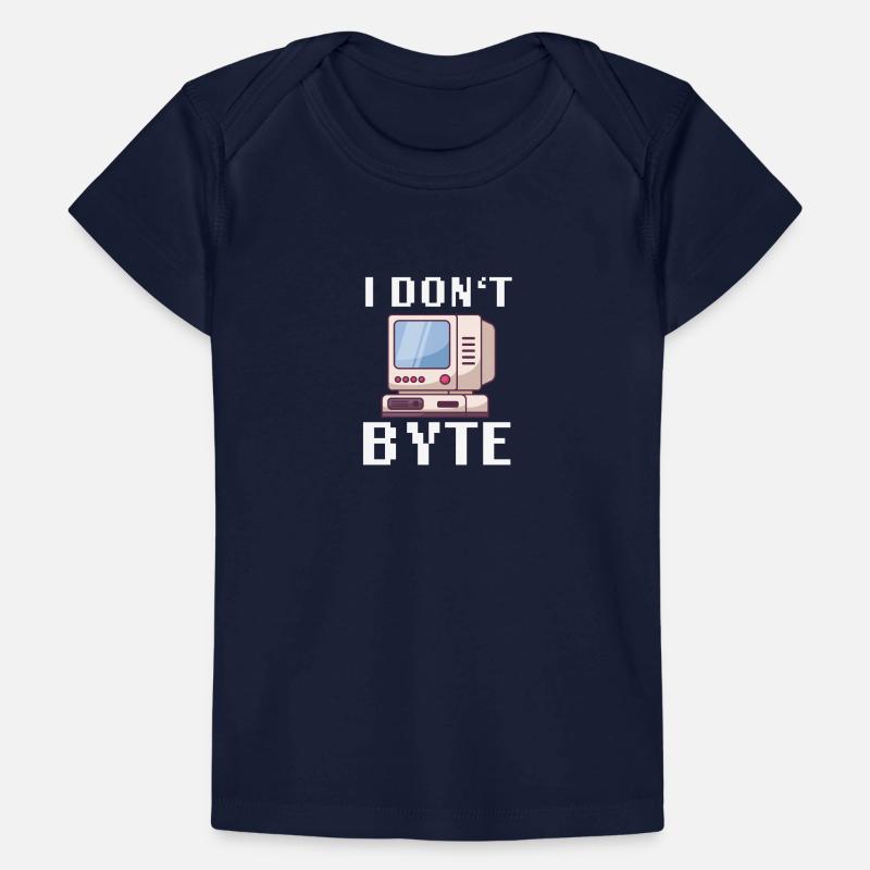 I Don't Byte Computer Scientist Programmer IT Funny Baby Premium Organic T-shirt