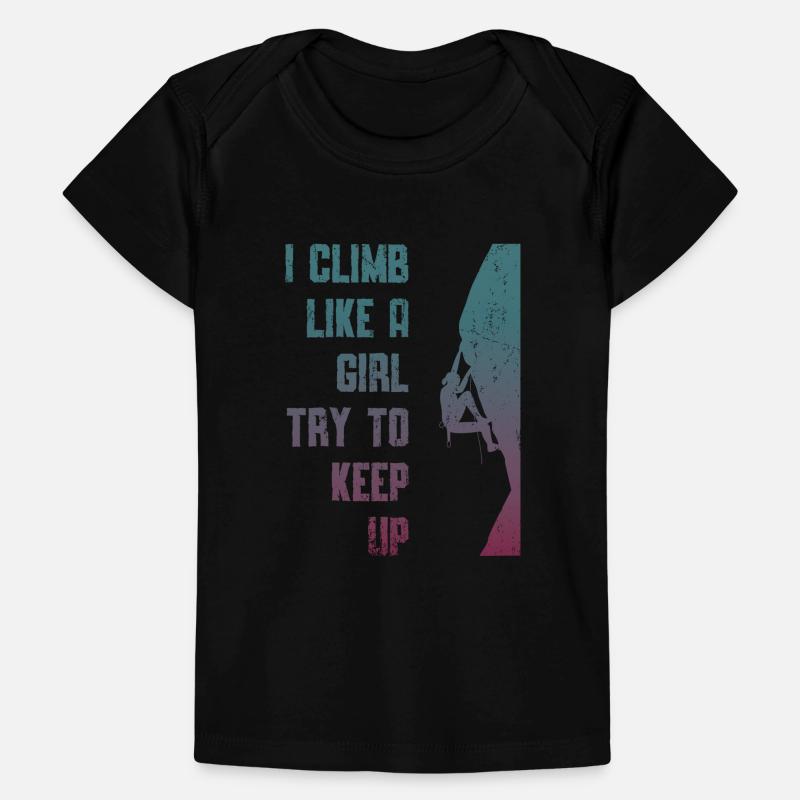 Je grimpe comme une fille. T-shirt Premium bébé bio