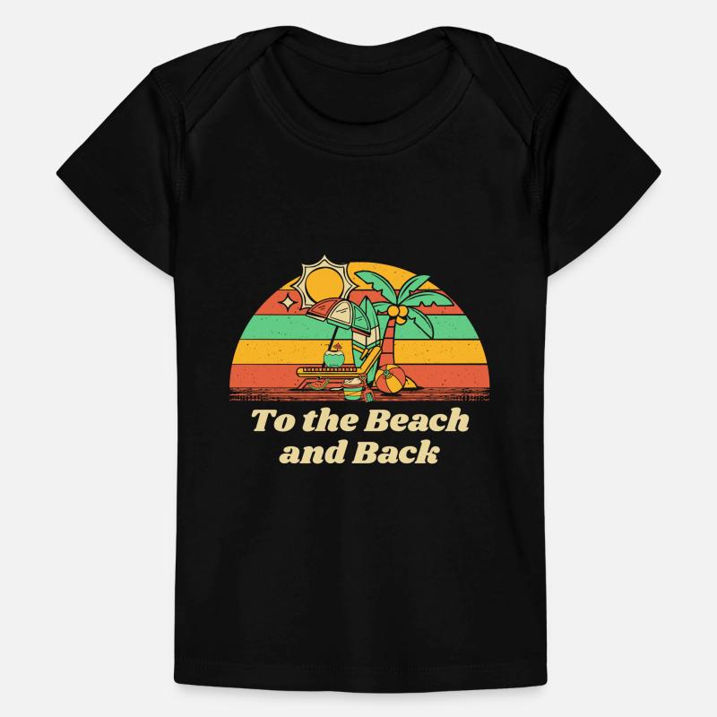 To the Beach and Back Summer Vacation Tropical Baby Premium Organic T-Shirt
