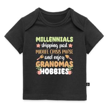 Millennials Enjoy Grandmas Hobbies Pflanzen - Baby Premium Organic T-Shirt - Schwarz - Vorne