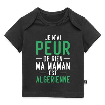 Je n'ai peur de rien ma maman est Algérienne - T-shirt Premium bébé bio - noir - Devant