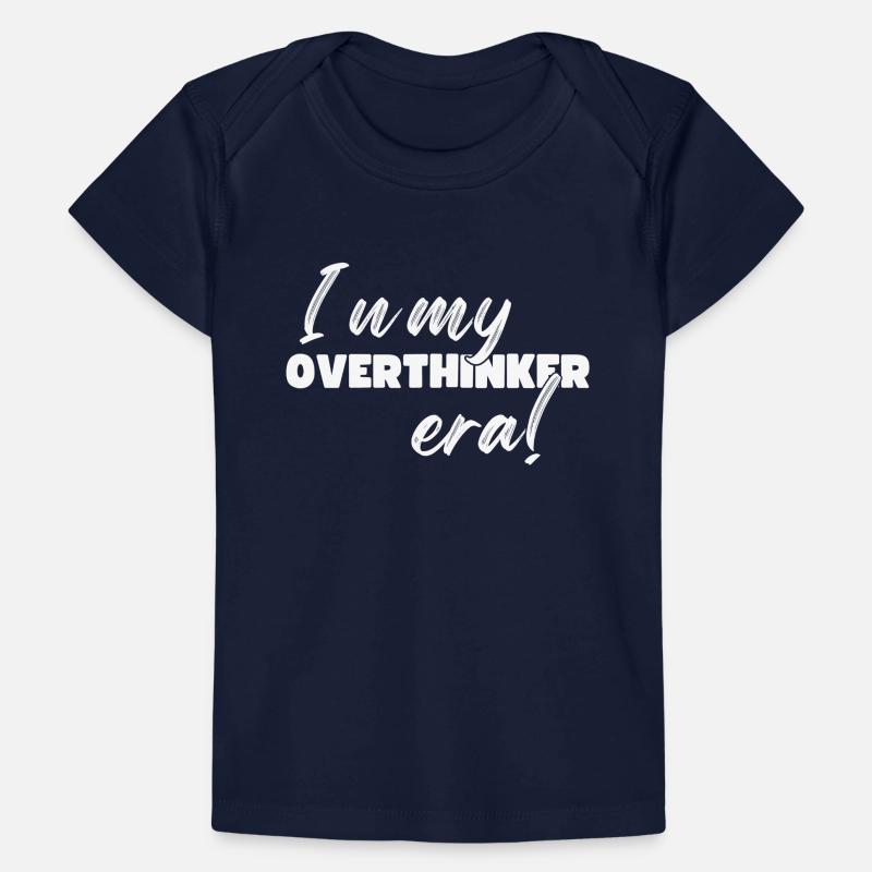 Dans mon ère Overthinker Overthink T-shirt Premium bébé bio
