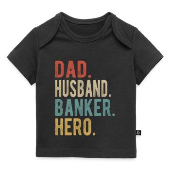 Banker Vater Ehemann Held - Baby Premium Organic T-Shirt - Schwarz - Vorne