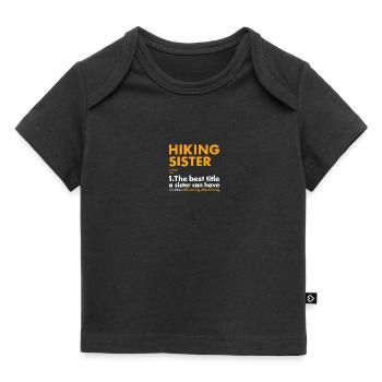 Hiker Sister Definition Hiking - Baby Premium Organic T-Shirt - Schwarz - Vorne