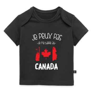 Je peux pas, j'me barre au canada. Cadeau humour - T-shirt Premium bébé bio - noir - Devant