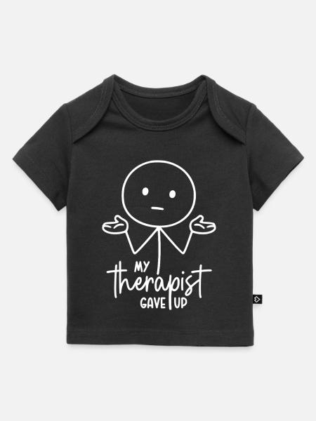 My therapist gave up - Strichmännchen Achselzucken - Baby Premium Organic T-Shirt - Schwarz