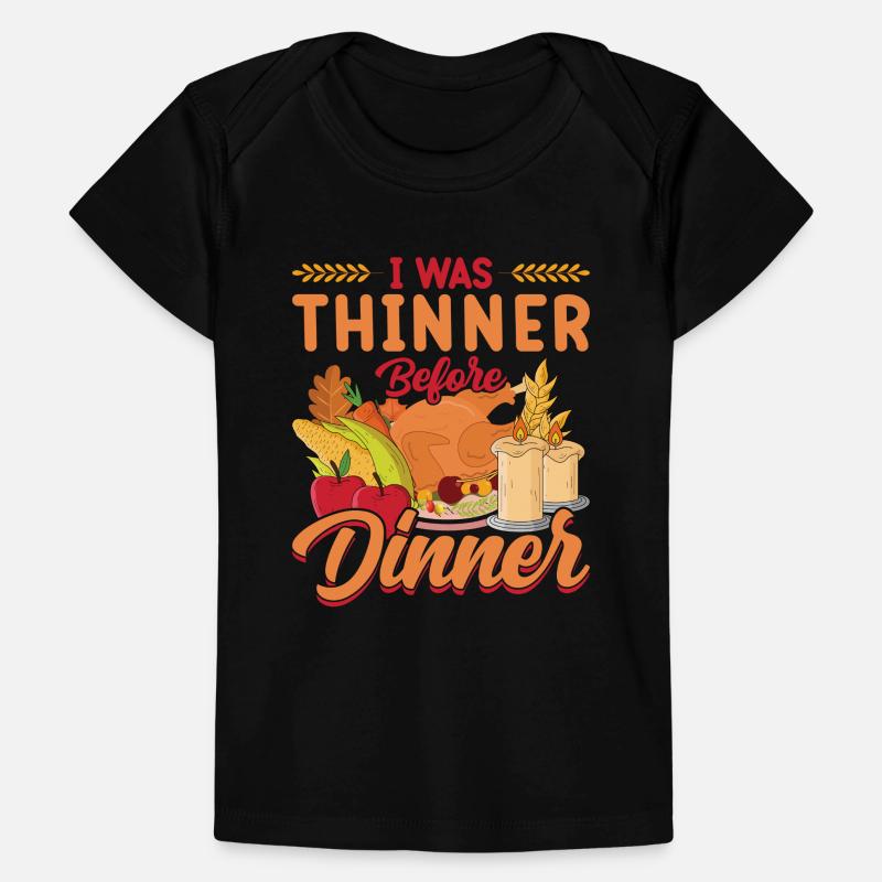 Thanksgiving Party I Was Thinner Before Dinner Baby Premium Organic T-Shirt