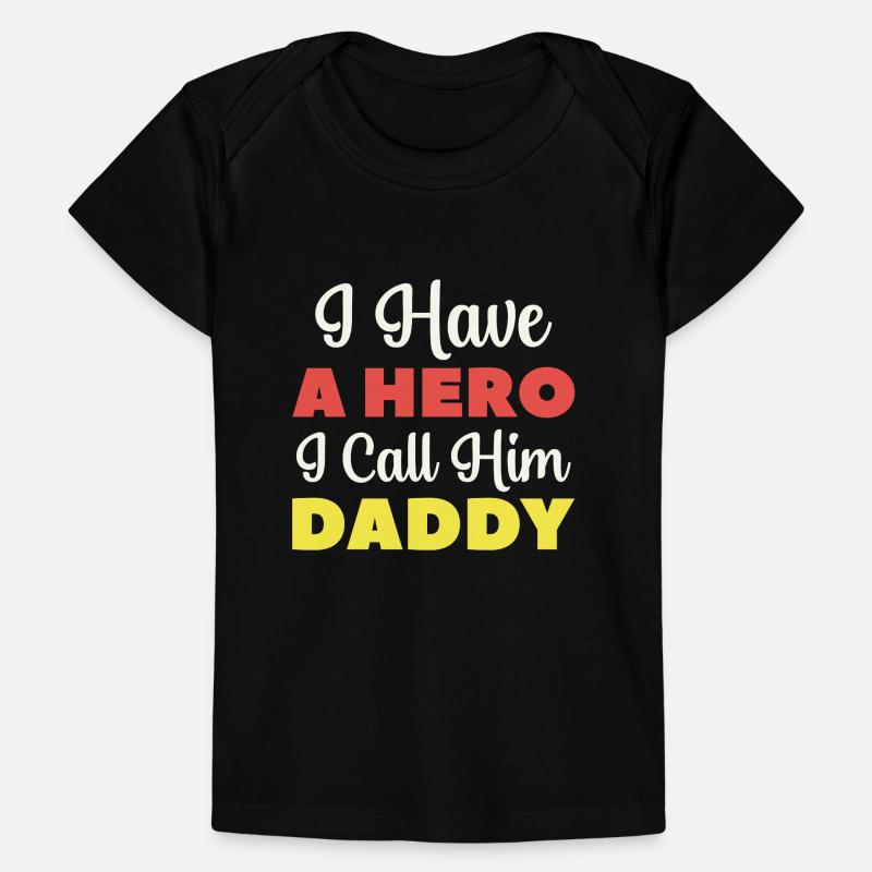 Ich habe einen Helden, den ich Papa nenne Baby Premium Organic T-Shirt