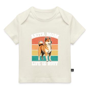 Akita Dog Akita Mom Life Is Ruff - Baby Premium Organic T-shirt - dark navy - Front