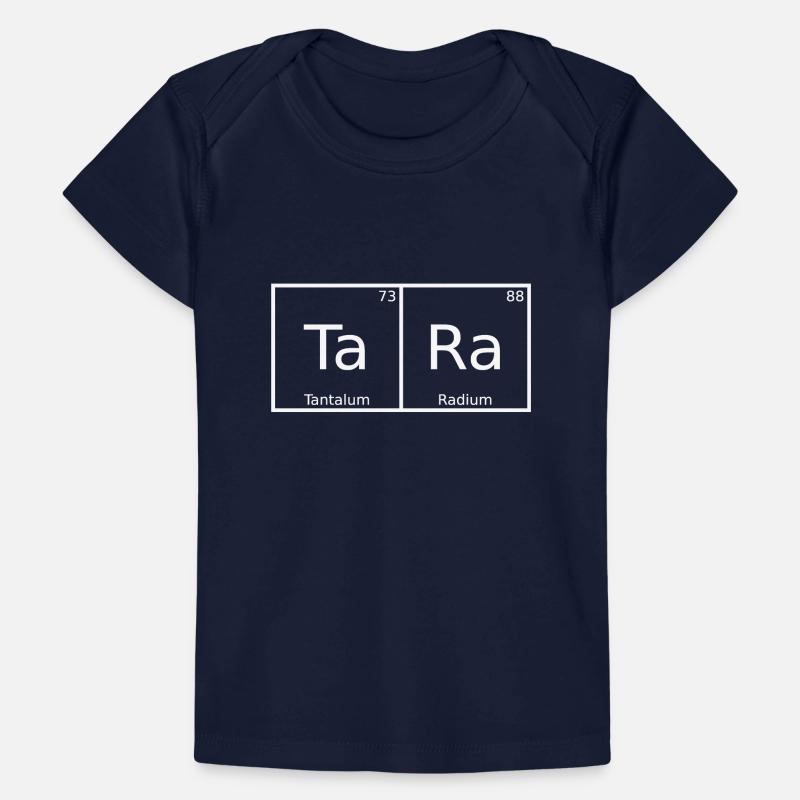 Tara Name First Name Chemistry Periodic Table Elements Baby Premium Organic T-shirt