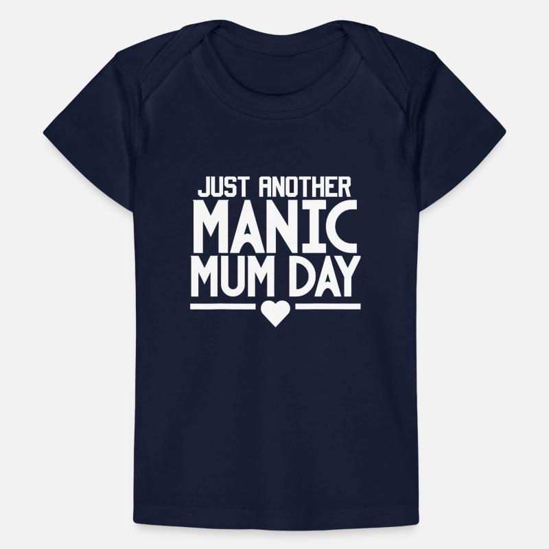 Muttertag, nur ein weiterer manischer Muttertag Baby Premium Organic T-Shirt