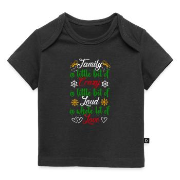 Familie ein bisschen verrückt Ugly Christmas - Baby Premium Organic T-Shirt - Schwarz - Vorne