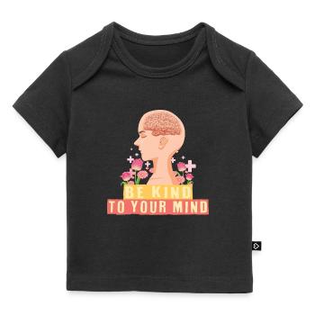 Soyez gentil avec votre gentillesse Conscient - T-shirt Premium bébé bio - noir - Devant