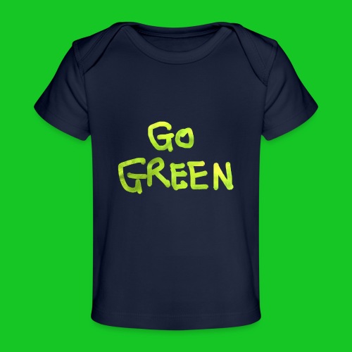 Go Green - Baby bio-T-shirt