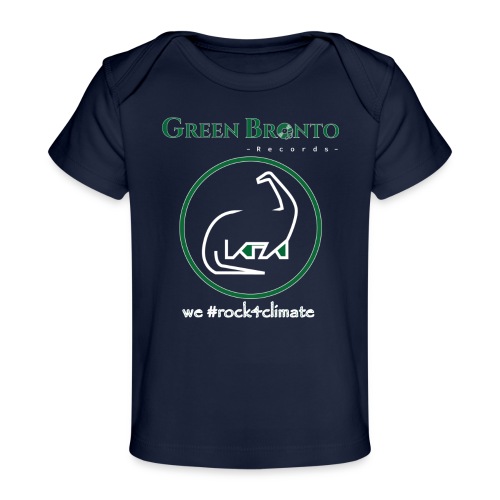 Green Bronto Records, we #rock4climate - Baby Bio-T-Shirt