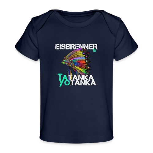 Eisbrenner & Tatanka Yotanka - Indian - Baby Bio-T-Shirt