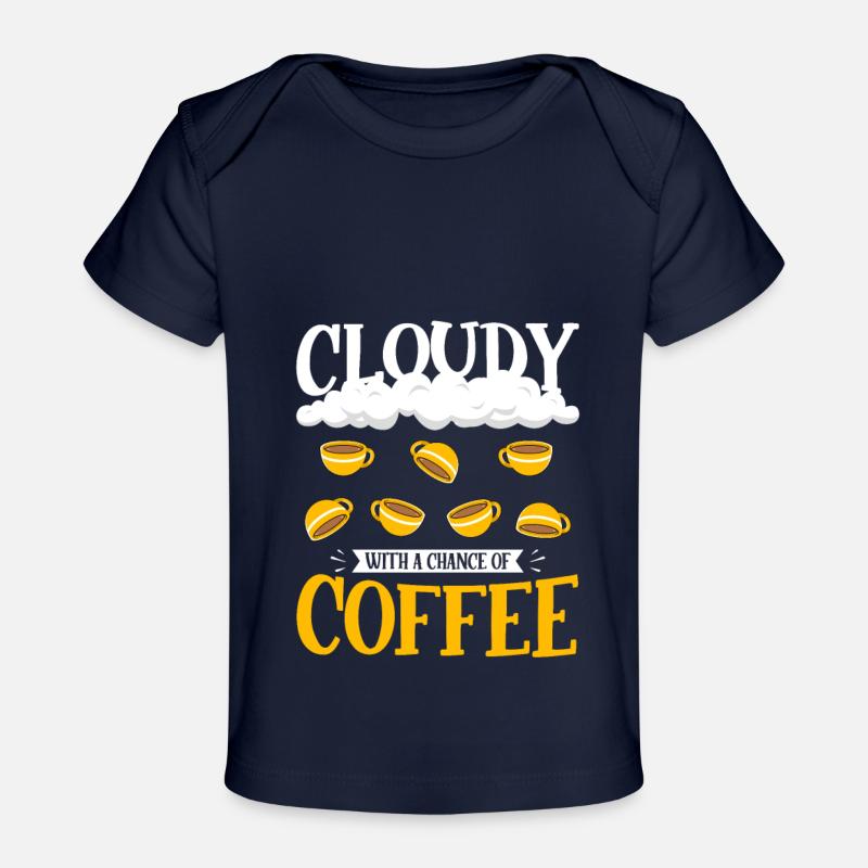 Nuageux avec une chance pour la conception de café - T-shirt Premium bébé bio - marine foncé