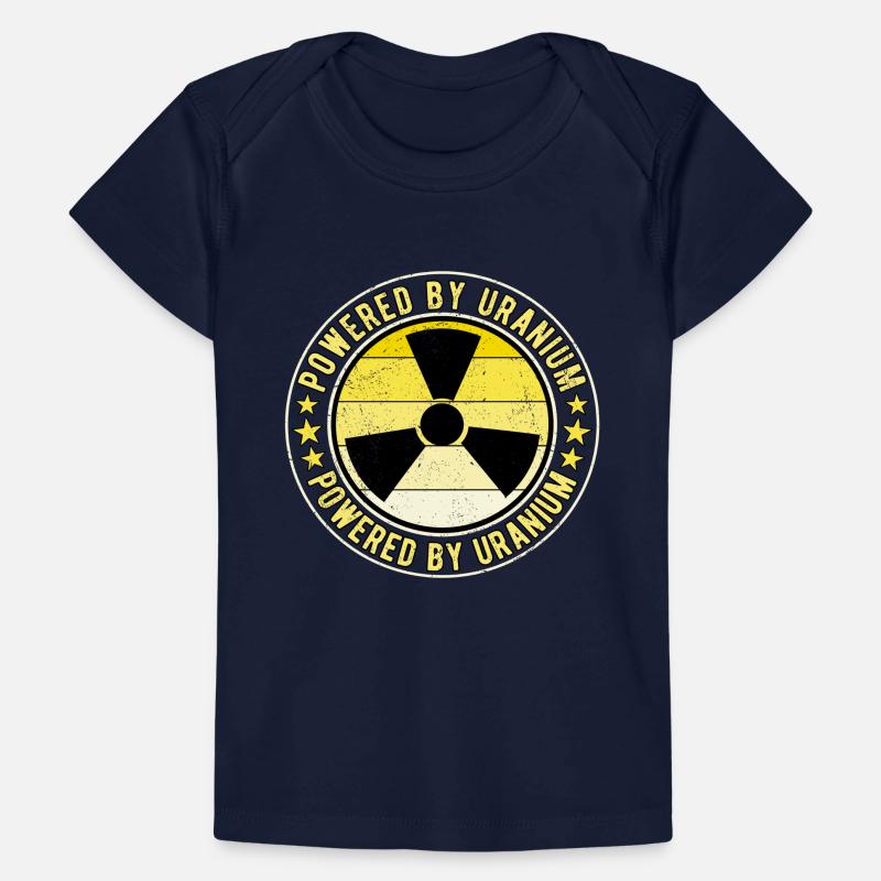 Nuclear Engineer Nuclear Technician Powered by Uranium Baby Premium Organic T-shirt