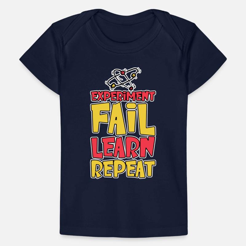 Experiment Fail Learn Repeat 2 Baby Premium Organic T-Shirt