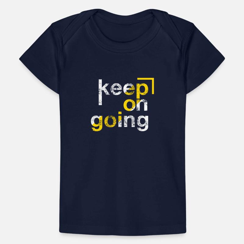 keep on going, Perseverance Baby Premium Organic T-shirt
