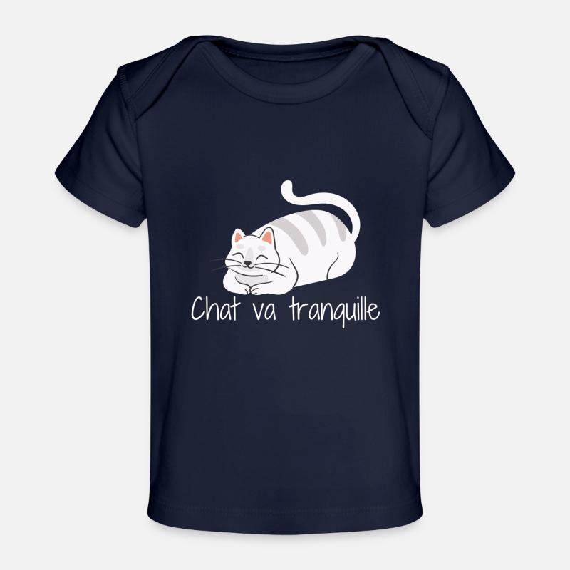 Chat va tranquille - T-shirt Premium bébé bio - marine foncé