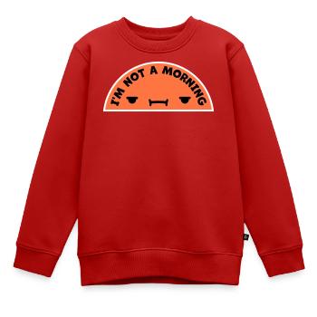 I'm Not A Morning Person Lustig Müde Morgenmuffel - Kinder Premium Organic Sweatshirt - Rot - Vorne - AI Model Kid Female (0cm)