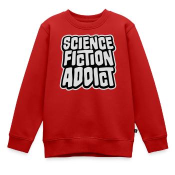 Science Fiction Addict Sci Fi Liebhaber Zitat Text - Kinder Premium Organic Sweatshirt - Rot - Vorne - AI Model Kid Female (0cm)