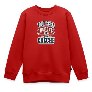 Alles wird in der Kinderkrippe geprobt - Kinder Premium Organic Sweatshirt - Rot - Vorne - AI Model Kid Female (0cm)
