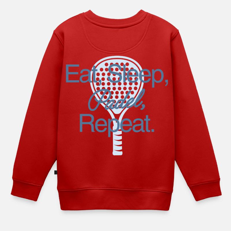 Manger dormir Padel répéter - Sweat Premium enfant bio - rouge