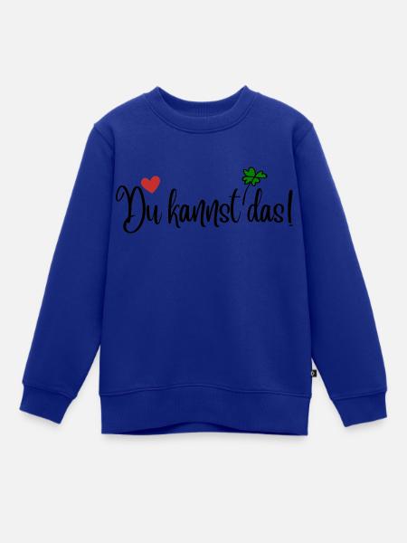 Du kannst das! - Kinder Premium Organic Sweatshirt - Royalblau