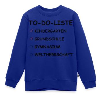 Kindergarten Grundschule To Do Liste schwarz - Kinder Premium Organic Sweatshirt - Royalblau - Vorne - AI Model Kid Female (0cm)