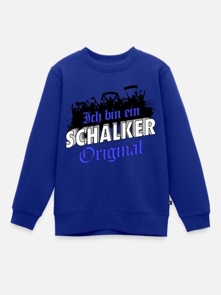 Ich bin ein Schalker Original | Schalke Geschenk - Kinder Premium Organic Sweatshirt - Royalblau