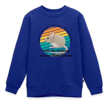 Wenn mir langweilig ist rufe ich bei DHL an und... - Kinder Premium Organic Sweatshirt - Royalblau - Vorne - AI Model Kid Female (0cm)