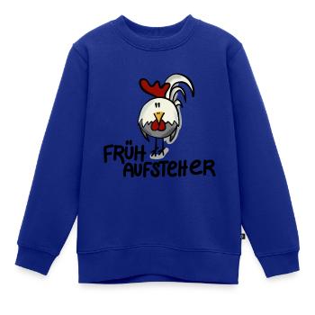 Hahn Frühaufsteher - Kinder Premium Organic Sweatshirt - Royalblau - Vorne - AI Model Kid Female (0cm)