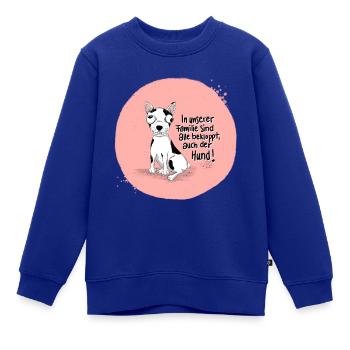Bekloppter Hund = Bekloppte Familie - Kinder Premium Organic Sweatshirt - Royalblau - Vorne - AI Model Kid Female (0cm)
