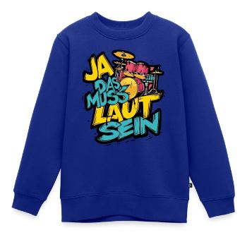 Das muss laut sein Schlagzeug Drumset - Kinder Premium Organic Sweatshirt - Royalblau - Vorne - AI Model Kid Female (0cm)