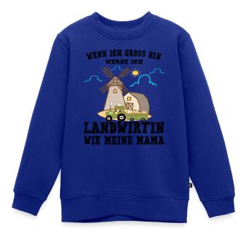 Wenn ich groß bin werde ich Landwirtin wie Mama - Kinder Premium Organic Sweatshirt - Royalblau - Vorne - AI Model Kid Female (0cm)