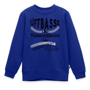 Uffbasse Achtung Heizer - Kinder Premium Organic Sweatshirt - Royalblau - Vorne - AI Model Kid Female (0cm)