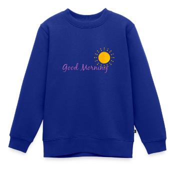 Guten Morgen - Kinder Premium Organic Sweatshirt - Royalblau - Vorne - AI Model Kid Female (0cm)