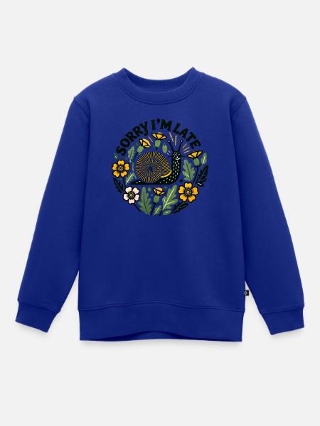 Tut mir leid, dass ich zu spät komme, Schnecke - Kinder Premium Organic Sweatshirt - Royalblau