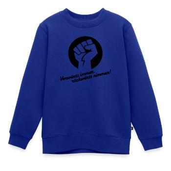 Vorwärts immer rückwärts nimmer - Kinder Premium Organic Sweatshirt - Royalblau - Vorne - AI Model Kid Female (0cm)