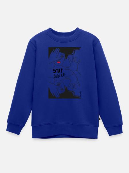 stay weird - Kinder Premium Organic Sweatshirt - Royalblau