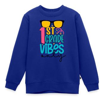 1st Grade Vibes Only Back to School T-Shirt - Kinder Premium Organic Sweatshirt - Royalblau - Vorne - AI Model Kid Female (0cm)