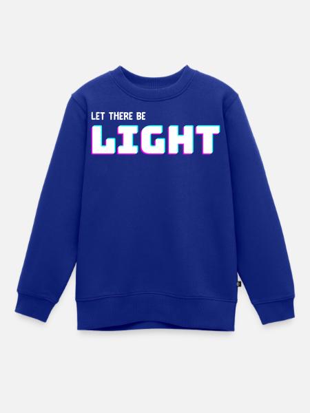 Let there be Light - Kinder Premium Organic Sweatshirt - Royalblau