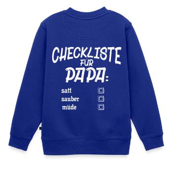 CHECKLISTE ELTERN PAPA VATERTAG GESCHENK BABYBODY - Kinder Premium Organic Sweatshirt - Royalblau - Hinten - AI Model Kid Female (0cm)